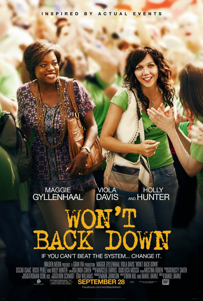 Won"t Back Down 20th Century Fox starring Viola Davis and Maggie Gyllenhaal.