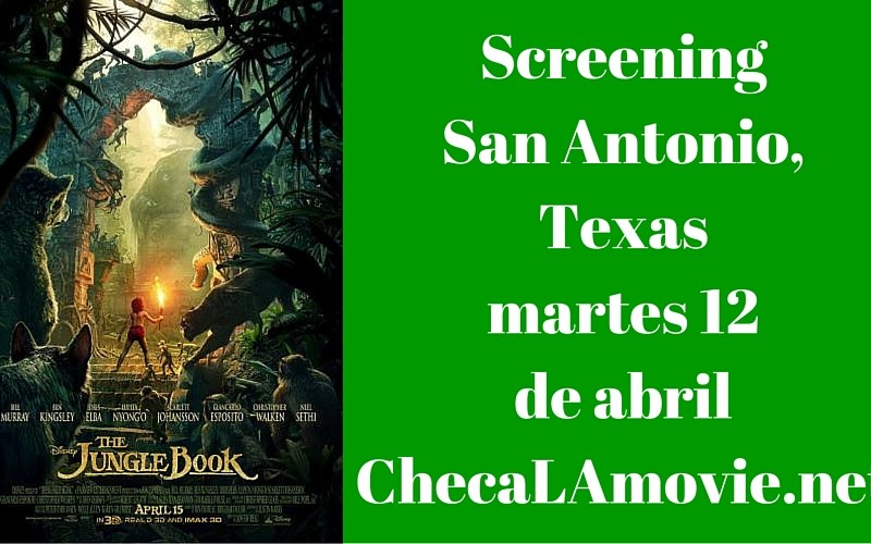 Screening Jungle Book en San Antonio, Texas #JungleBook
