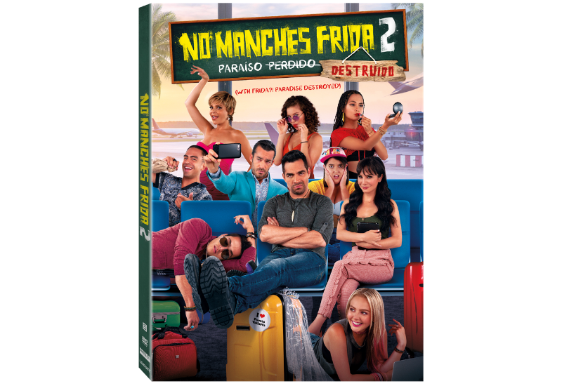 NO MANCHES FRIDA 2 se estrena pronto en Digital, Blu-ray, DVD y Bajo Demanda