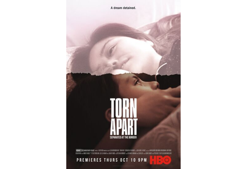 TORN APART: SEPARATED AT THE BORDER DEBUTS OCTOBER 10 @ 9PM EXCLUSIVELY ON HBO