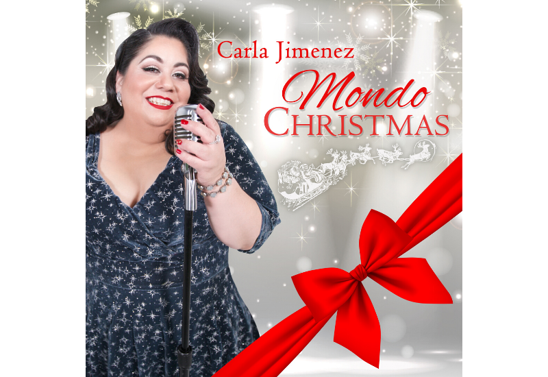 CARLA JIMENEZ RELEASES HER HOLIDAY ALBUM  “MONDO CHRISTMAS” 