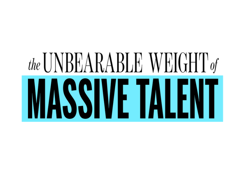 THE UNBEARABLE WEIGHT OF MASSIVE TALENT | ¡Nuevo Tráiler e Imágenes Disponibles Ya!