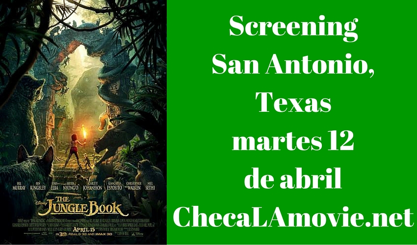 Screening Jungle Book en San Antonio, Texas #JungleBook